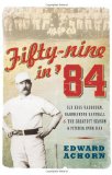 2 Sentence Review: Fifty-nine in ’84 by Edward Achorn